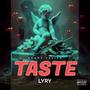 TASTE (feat. Kenny Javier) [Explicit]