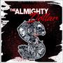 The Almighty Dollar (Explicit)