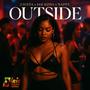 Outside (feat. Jah Koda & Nappy) [Explicit]