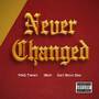 NEVER CHANGED (Explicit)