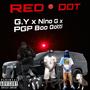 Red Dot (feat. PGP BOO GOTTI & G.Y) [Explicit]