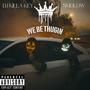 We Be Thuggin (feat. Dj Killa Key) [Explicit]