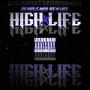 High Life (feat. Mario Gee & Linco) [Explicit]