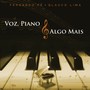 Voz, Piano e Algo Mais