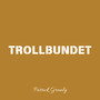 Trollbundet (Explicit)