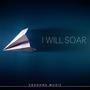 I Will Soar