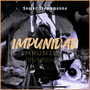 Impunidad (Explicit)