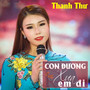 Con Đường Xưa Anh Đi