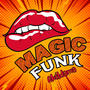 MAGIC FUNK (feat. Dafawuer)