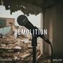 Demolition