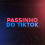 Passinho do Tik Tok