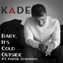 Baby, It's Cold Outside (feat. Margie Chadburn)