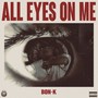 ALL EYES ON ME (Explicit)