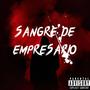 Sangre de empresario (feat. Grupo 214)