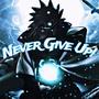 Never Give Up! (Explicit)