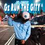 Gz Run The Gity (Explicit)