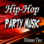 Hip Hop Party Music Two