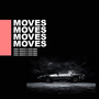 MOVES (PROD. SIDEPCE & NICK MIRA)