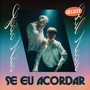 Se Eu Acordar (Deluxe) [Explicit]