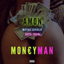MONEY MAN (Explicit)