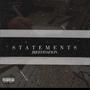 Statements Pt. 1 (Explicit)