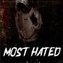 Most Hated (Explicit)