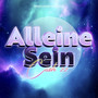 Alleine Sein (Explicit)