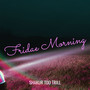 Fridae Morning (Explicit)