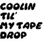 Coolin Til' My Tape Drop. (Explicit)