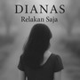 Relakan saja