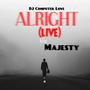 Alright (feat. Majesty) [Live Version]