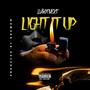 LIGHT IT UP (Explicit)