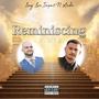 Reminiscing (Explicit)