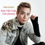 Mưa Trên Cuộc Tình (Remix)