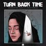 Turn Back Time (feat. Tanya Nambiar)