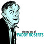 The Very Best of Paddy Roberts
