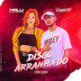 Disco Arranhado (Funk Remix)