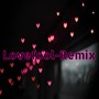 Lovefool-Remix (Explicit)