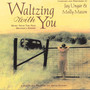 Waltzing With You (Music From The Film 