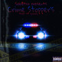 Crime Stopper's (Explicit)