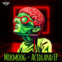 Acidland EP