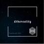 Ethereality (feat. Jun.L)