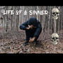 Life Of A Sinner (Explicit)