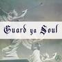 Guard Ya Soul (Explicit)