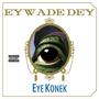 EYE KONEK