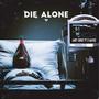 Die Alone (Explicit)