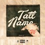 Tatt My Name (Explicit)