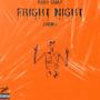 FRIGHT NIGHT (feat. Zanny) [Explicit]