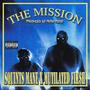 The Mission (feat. Mutilated Fle$h) [Explicit]