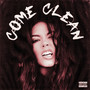 Come Clean (Explicit)